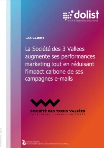 La Société des 3 vallées réduit l'impact de ses campagnes emails tout en augmentant leurs performances