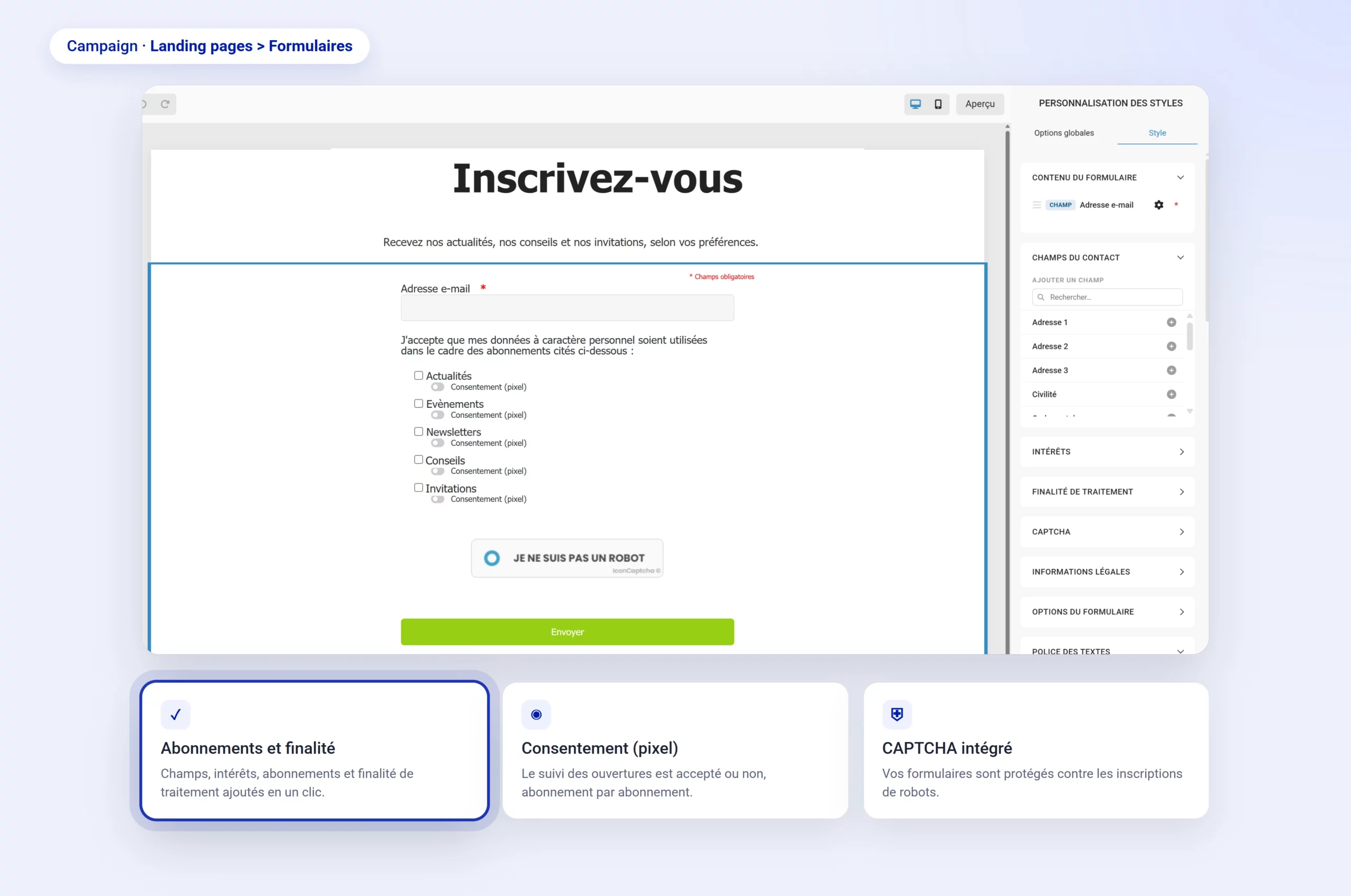 Form Builder de Campaign avec formulaire d'inscription, abonnements, consentement au suivi des ouvertures et CAPTCHA